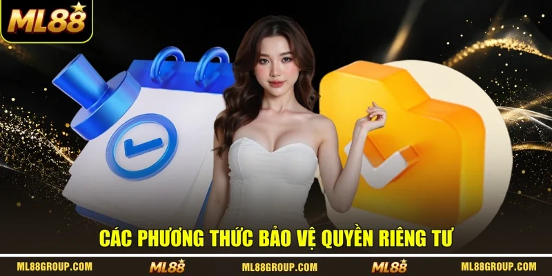 Các phương thức bảo vệ quyền riêng tư