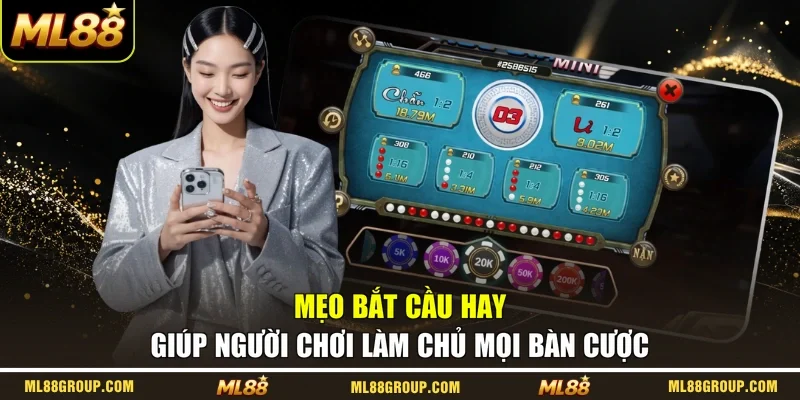 Mẹo bắt cầu hay giúp người chơi làm chủ mọi bàn cược