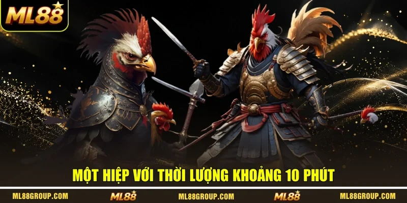 Một hiệp với thời lượng khoảng 10 phút