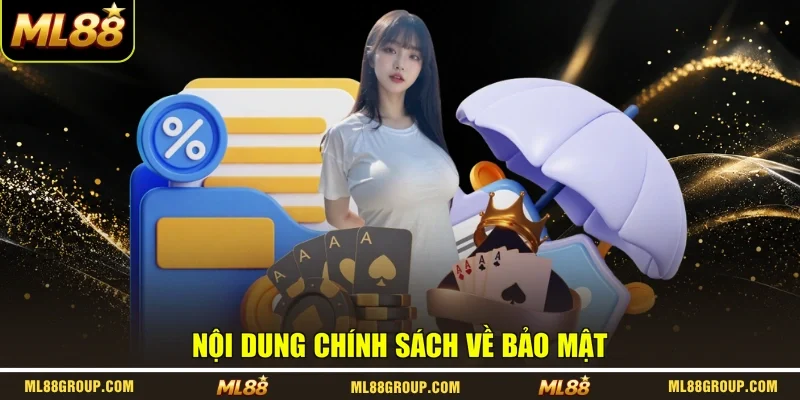 Nội dung chính sách về bảo mật