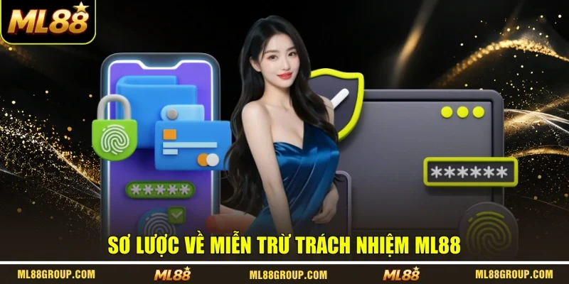 Sơ lược về miễn trừ trách nhiệm ML88
