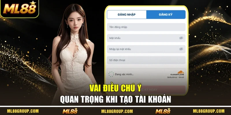 Vài điều chú ý quan trọng khi tạo tài khoản